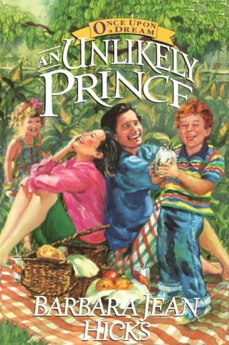 Beispielbild fr An Unlikely Prince (Once Upon a Dream Series #1) zum Verkauf von Wonder Book