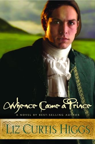 Stock image for Whence Came a Prince (Lowlands of Scotland Series #3) for sale by SecondSale