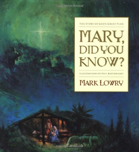 Imagen de archivo de Mary, Did You Know?: The Story of God's Great Plan a la venta por Jenson Books Inc