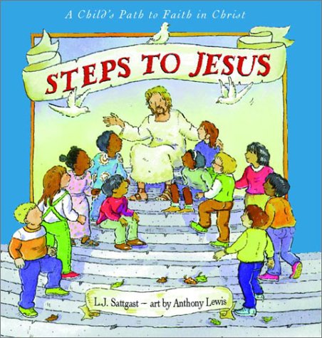 Beispielbild fr Steps to Jesus zum Verkauf von ThriftBooks-Atlanta
