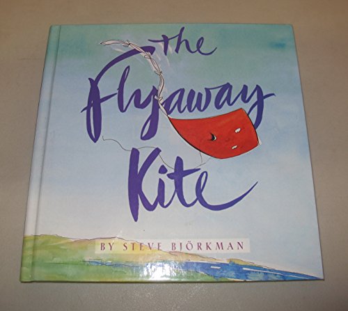 Beispielbild fr The Flyaway Kite zum Verkauf von Books of the Smoky Mountains