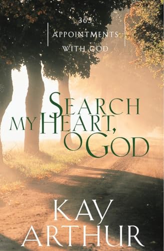 Beispielbild fr Search My Heart, O God: 365 Appointments with God zum Verkauf von Wonder Book