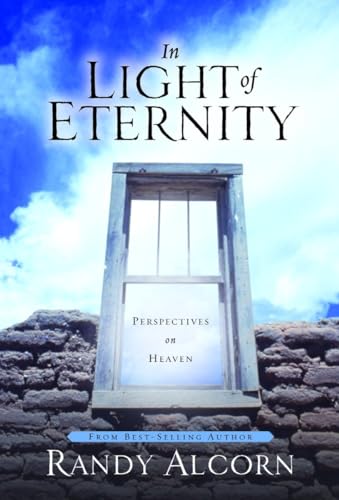 Imagen de archivo de In Light of Eternity: Perspectives on Heaven a la venta por WorldofBooks