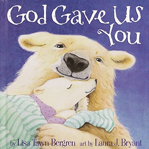 Imagen de archivo de God Gave Us You a la venta por Reliant Bookstore