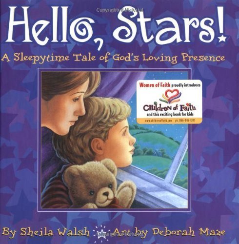 Beispielbild fr Hello, Stars! : A Sleepytime Tale of God's Loving Presence zum Verkauf von Better World Books: West