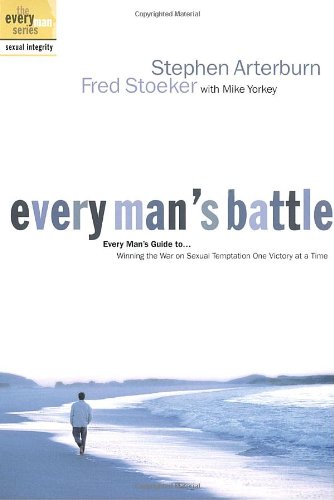 Imagen de archivo de Every Man's Battle: Winning the War on Sexual Temptation One Victory at a Time (The Every Man Series) a la venta por Your Online Bookstore