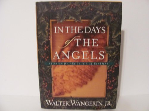 9781578563951: In the Days of the Angels: Stories & Carols for Christmas