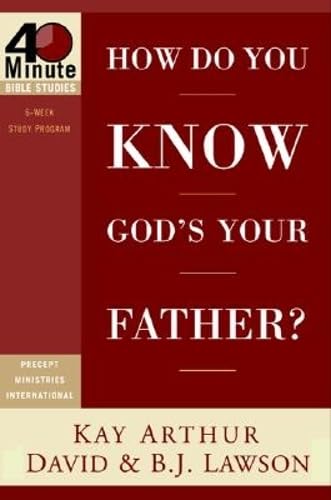 Stock image for How Do You Know God's Your Father? for sale by G3 Books