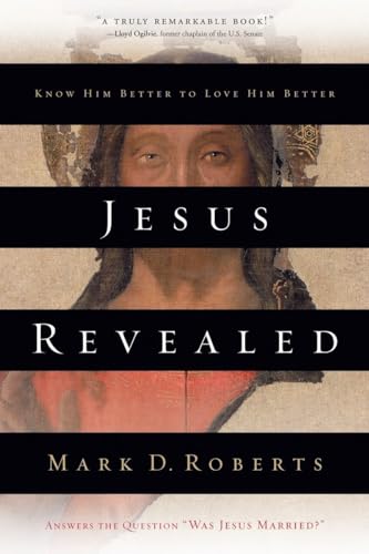 9781578565399: Jesus Revealed: Know Him Better to Love Him Better