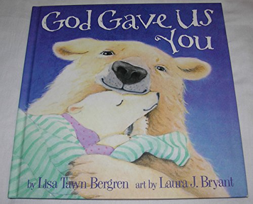 Imagen de archivo de God Gave Us You a la venta por Indian Hills Books