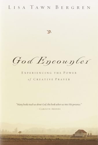 Beispielbild fr God Encounter: Experiencing the Power of Creative Prayer zum Verkauf von Wonder Book