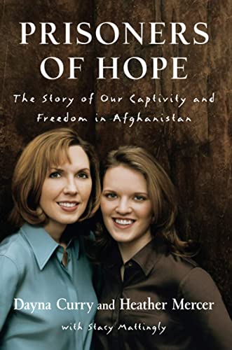 Stock image for Prisoners of Hope: The Story of Our Captivity and Escape in Afghanistan for sale by GF Books, Inc.