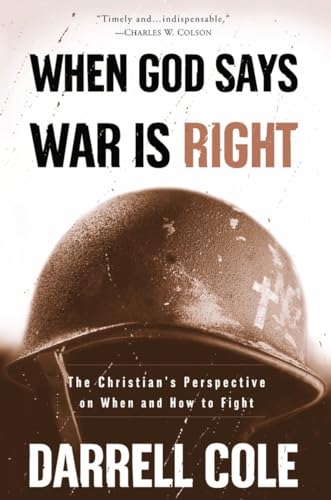 Stock image for When God Says War Is Right: The Christian's Perspective on When and How to Fight for sale by Agape Love, Inc