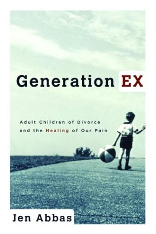 Beispielbild fr Generation Ex: Adult Children of Divorce and the Healing of Our Pain zum Verkauf von SecondSale