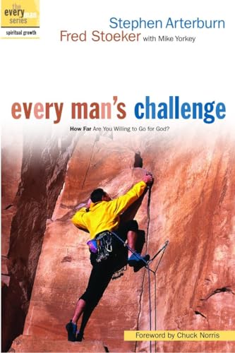9781578567560: Every Man's Challenge: How Far Are You Willing to Go for God? (The Every Man Series)