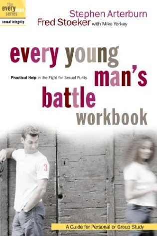 Imagen de archivo de Every Young Man's Battle Workbook: Practical Help in the Fight for Sexual Purity (Everyman: Sexual Integrity) a la venta por Gulf Coast Books