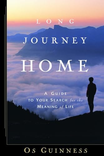 Beispielbild fr Long Journey Home : A Guide to Your Search for the Meaning of Life zum Verkauf von Better World Books