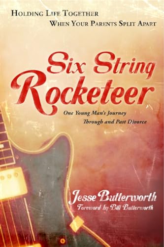 Stock image for Six String Rocketeer: Holding Life Together When Your Parents Split Apart for sale by Your Online Bookstore