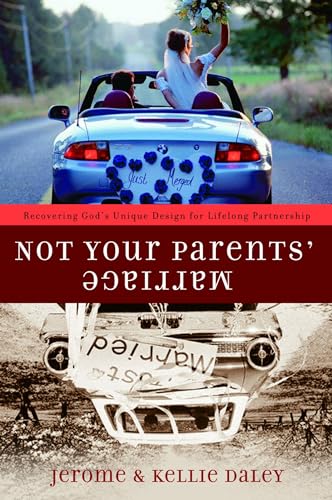 9781578568963: Not Your Parents' Marriage: Bold Partnership for a New Generation
