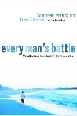 9781578569014: Everyman's Battle - Winning the War on Sexual Temptation One Victory at a Time