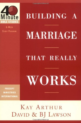 9781578569090: Building a Marriage That Really Works (40-minute Bible Studies)