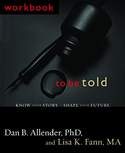 9781578569496: To Be Told: Know Your Story, Shape Your Future