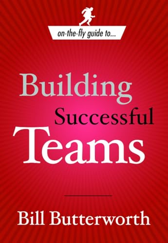 Beispielbild fr On the Fly Guide to. Building Successful Teams zum Verkauf von Better World Books