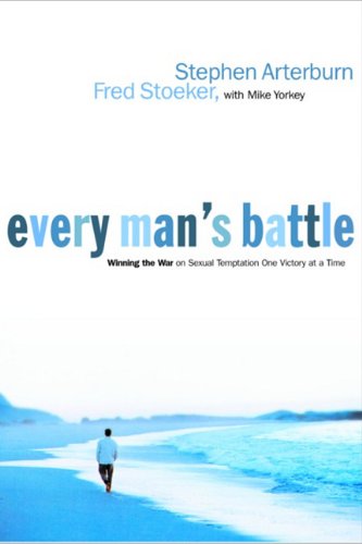 Stock image for Every Man's Battle Every Man's Battle Every Man's Battle for sale by ThriftBooks-Dallas
