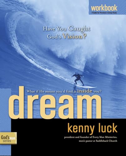 Stock image for Dream Workbook: Have You Caught God's Vision? (God's Man Series) for sale by Gulf Coast Books