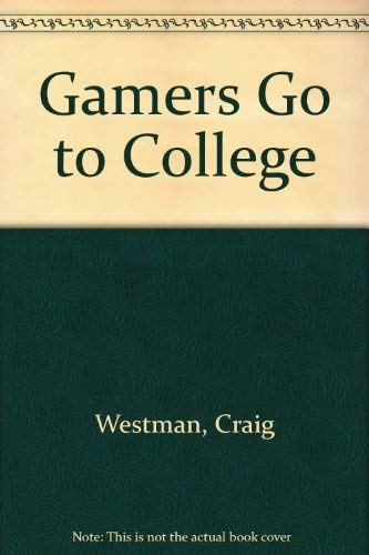 Imagen de archivo de Gamers Go to College a la venta por Ergodebooks