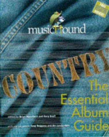 Beispielbild fr MusicHound Country : The Essential Album Guide zum Verkauf von Better World Books