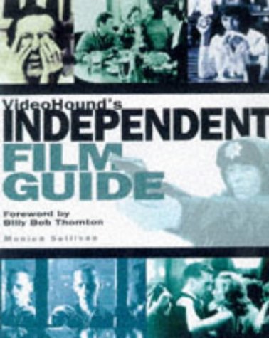 Beispielbild fr Videohound's Independent Film : Movies Made Outside the System zum Verkauf von Better World Books