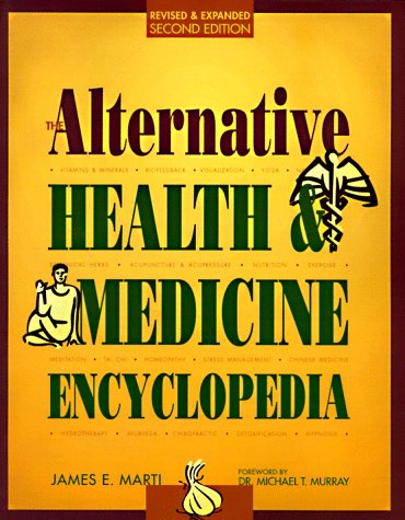 Imagen de archivo de Altenative Health and Medicine Encyclopedia a la venta por Better World Books