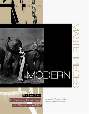 Stock image for St. James Modern Masterpieces: The Best of Art, Architecture, Photography and Design Since 1945 (St. James Reference Guides) for sale by Redux Books