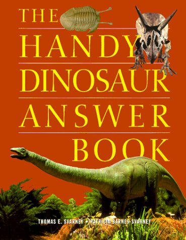 Beispielbild fr The Handy Dinosaur Answer Book zum Verkauf von Better World Books: West