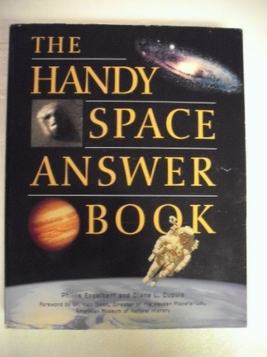 9781578590858: The Handy Space Answer Book by Phillis Engelbert (1998-01-01)