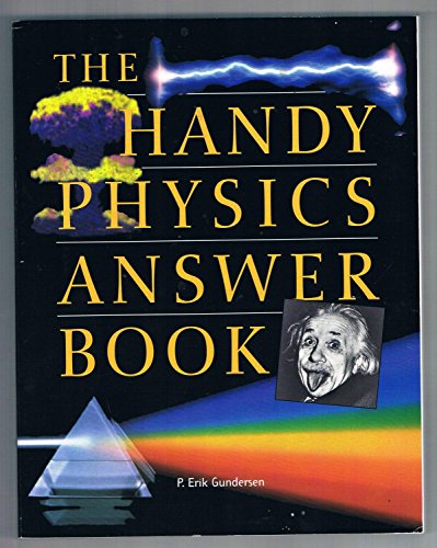 Beispielbild fr The Handy Physics Answer Book zum Verkauf von Once Upon A Time Books