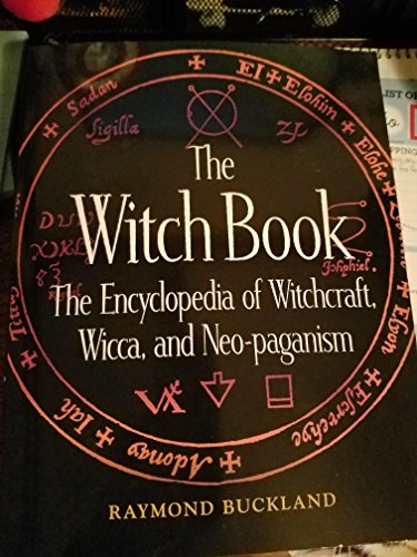 Stock image for The Witch Book: The Encyclopedia of Witchcraft, Wicca, and Neo-paganism for sale by Goodwill Books