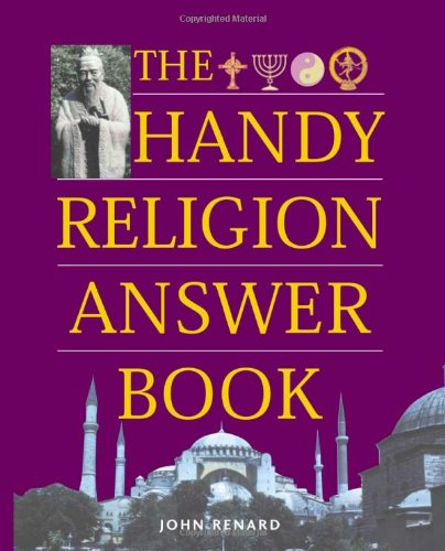 Beispielbild fr The Handy Religion Answer Book (The Handy Answer Book Series) zum Verkauf von More Than Words