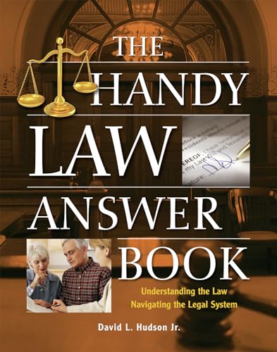 Stock image for The Handy Law Answer Book : Understanding the Law - Navigating the Legal System for sale by Better World Books