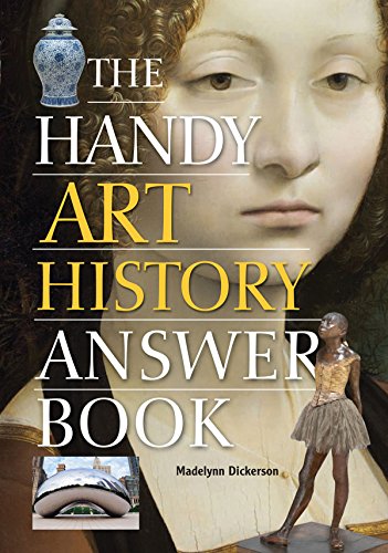 Stock image for The Handy Art History Answer Book (The Handy Answer Book Series) for sale by Once Upon A Time Books