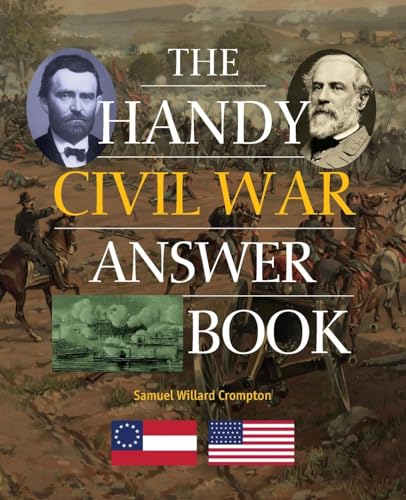 Stock image for The Handy Civil War Answer Book (The Handy Answer Book Series) for sale by SecondSale