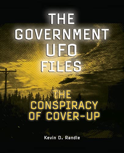 9781578594771: The Government UFO Files: The Conspiracy of Cover-up