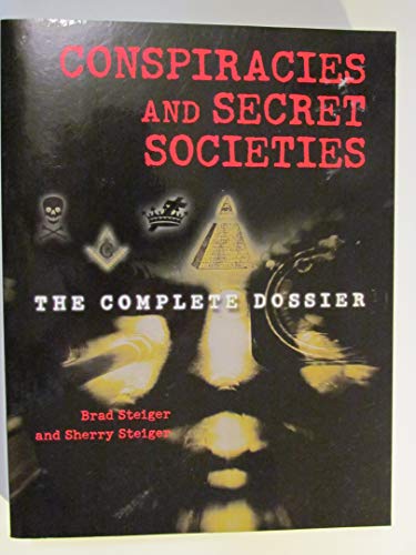 9781578594955: Conspiracies and Secret Societies, The Complete Do