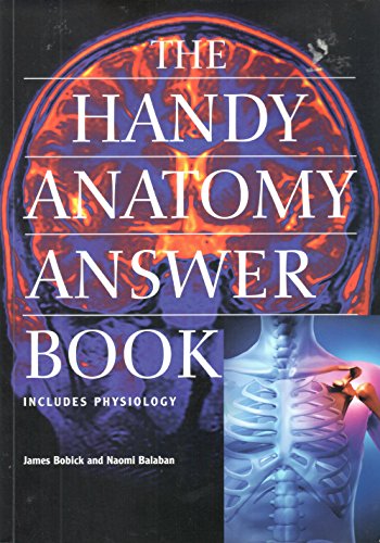 Beispielbild fr The Handy Anatomy Answer Book (includes Physiology) zum Verkauf von SecondSale