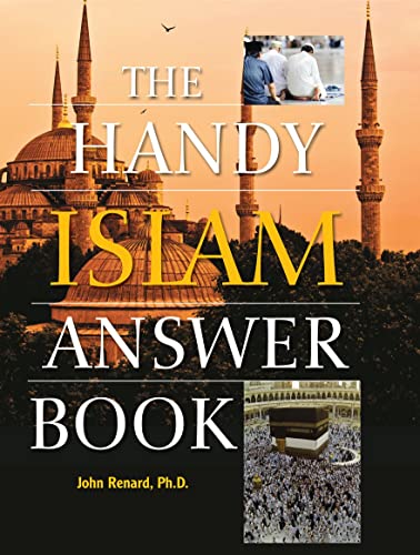 Imagen de archivo de The Handy Islam Answer Book (The Handy Answer Book Series) a la venta por Wonder Book
