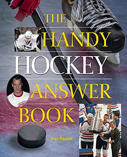 Beispielbild fr The Handy Hockey Answer Book (The Handy Answer Book Series) zum Verkauf von Lakeside Books