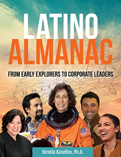 Stock image for Latino Almanac: From Early Explorers to Corporate Leaders (The Multicultural History & Heroes Collection) for sale by SecondSale
