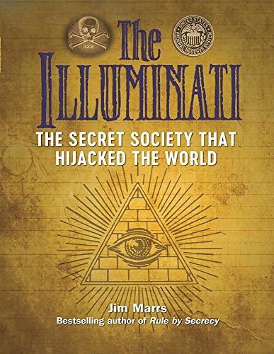 Stock image for The Illuminati: The Secret Society That Hijacked the World (Treachery Intrigue) for sale by Books-FYI, Inc.