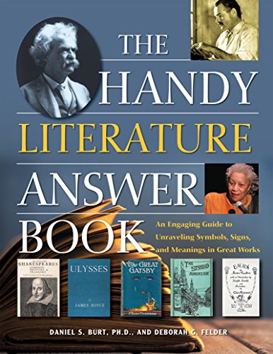 Imagen de archivo de The Handy Literature Answer Book: An Engaging Guide to Unraveling Symbols, Signs and Meanings in Great Works (The Handy Answer Book Series) a la venta por Decluttr